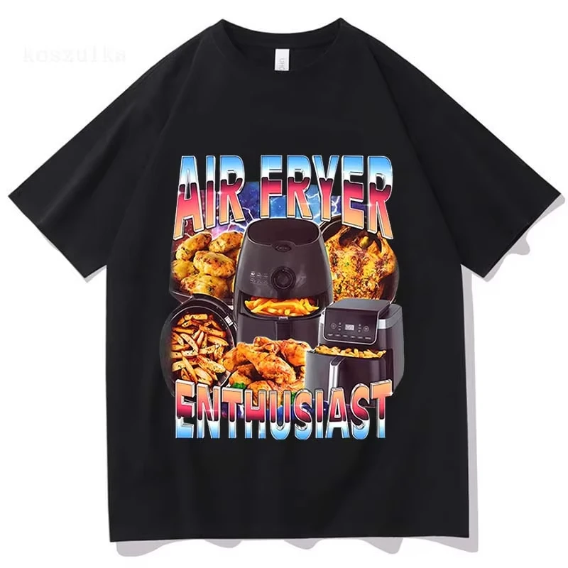 Friteuse à Air passionné drôle cuisine Meme T-Shirt hommes femmes mode Vintage à manches courtes T-shirts coton décontracté T-Shirt Streetwear