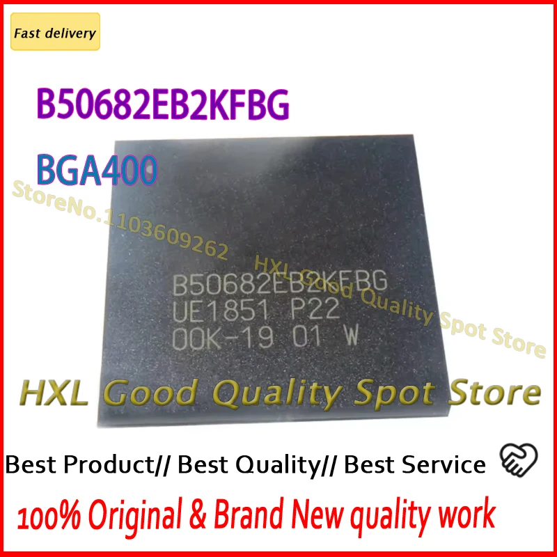 

1PCS~10PCS/LOT B50682EB2KFBG B50682EB2 BGA400 New original