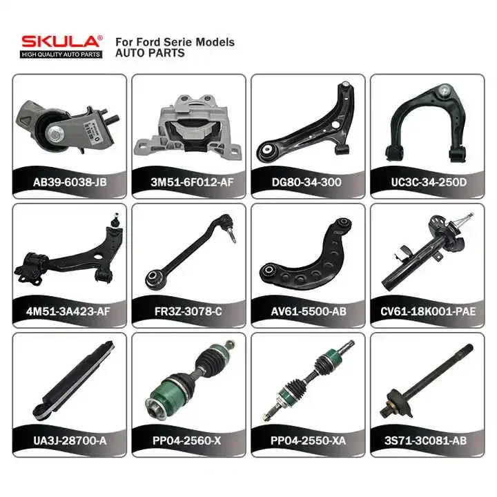 Wholesale SKULA High Quality Auto Parts for FORD Model FOCUS RANGER MONDEO FIESTA ESCAPE ECOSPORT KUGA S-MAX TRANSIT C-MAX