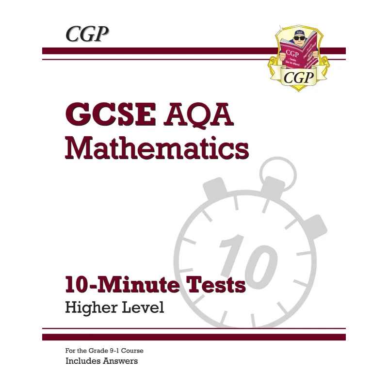 

GCSE Maths AQA 10Minute Tests Higher Includes Answers CGP Books Coordination Group Publications 9781789081336 Book