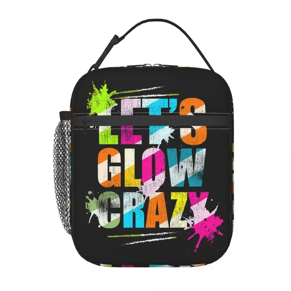 Let's Glow Crazy Neon Party Light Rave Insulated Lunch Bag for Women Children Portable Food Boxes Thermal Lunch Box Tote