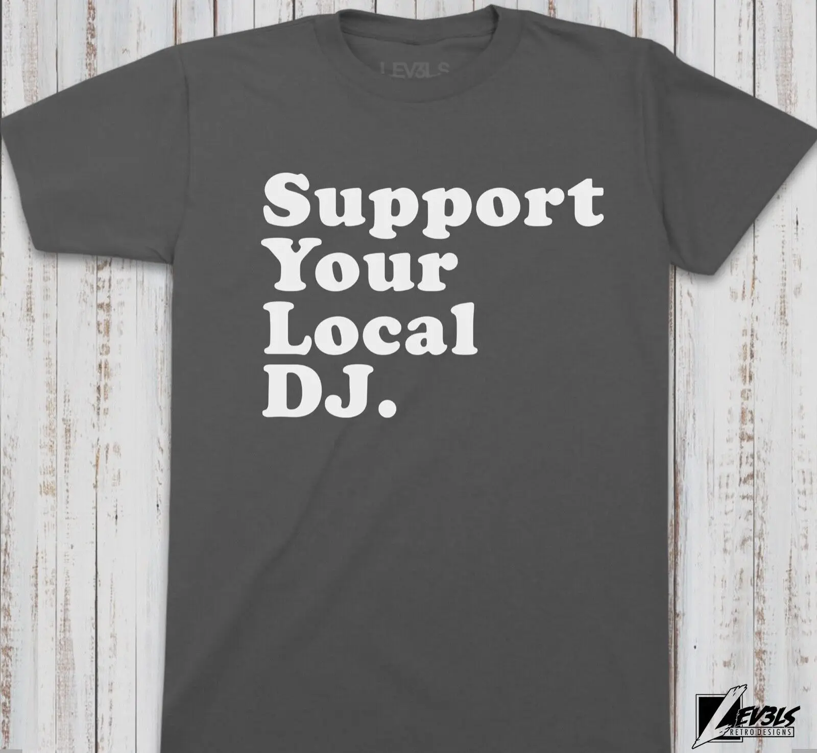 Support Your Local Dj T Shirt Technics 1200 Turntable Dj Music Hip Hop House Dj