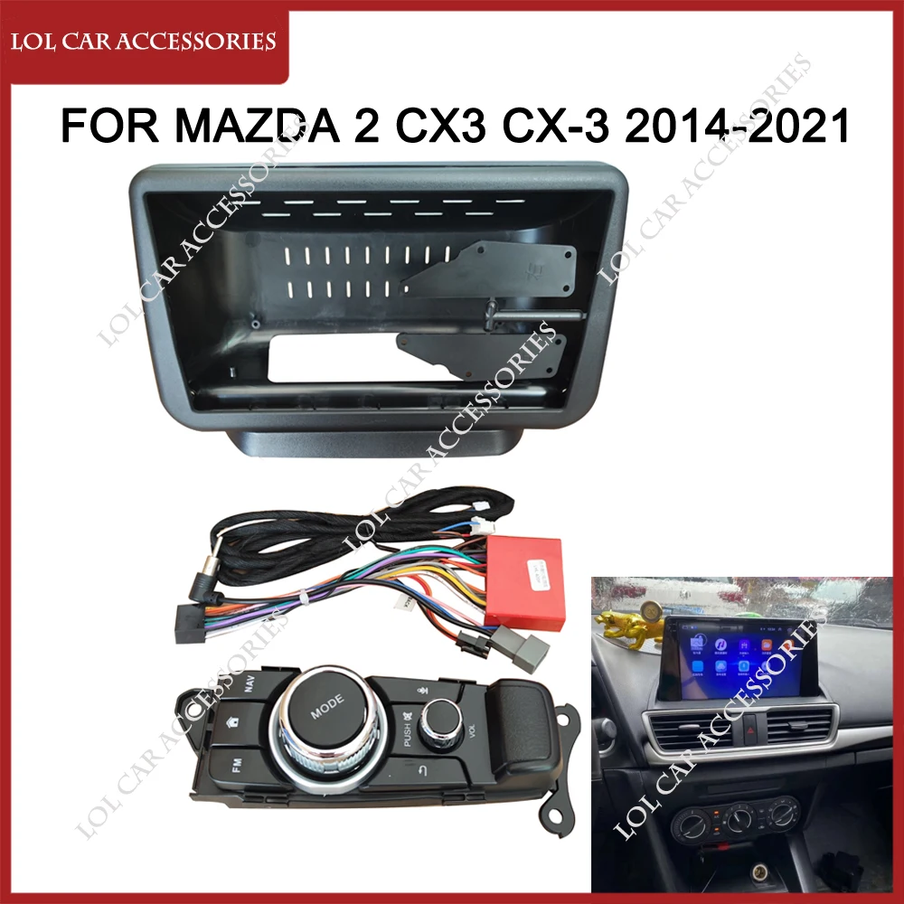 

9 дюймов для Mazda 2 CX3 CX-3 2014-2021с мышью автомобильное радио MP5 GPS Android плеер стерео 2 Din головное устройство Fascia Панель рамка