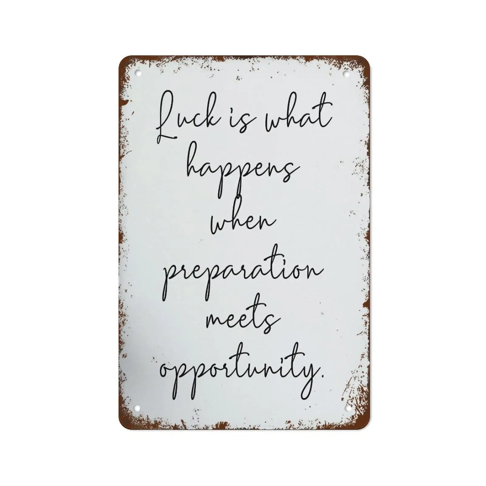 Seneca Quote Luck is What Happens When Preparation Meets Opportunity Motivational Wall Decor Retro Metal Tin Sign Vintage Alumin