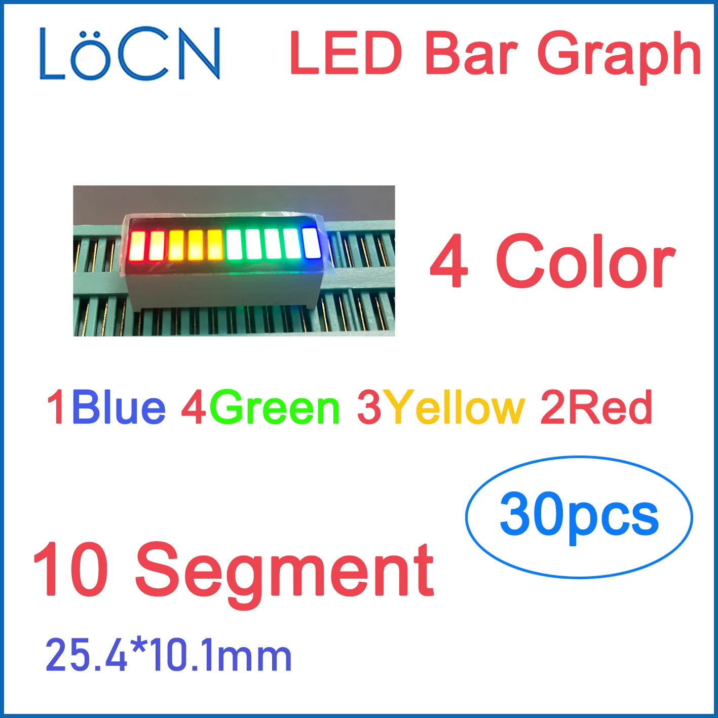 LED Display Module 10 segment Bar graph Display light 1 BLUE 4 GREEN 3 YELLOW 2 RED Bargraph 4 color strip battery 30pcs