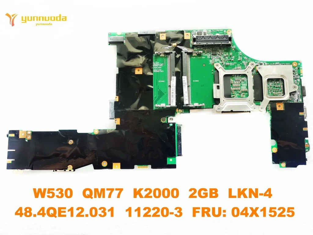 Imagem -02 - Original para Lenovo W530 Portátil Placa-mãe W530 Qm77 K2000 2gb Lkn4 48.4qe12. 031 112203 Fru 04x1525 Testado Bom Livre s