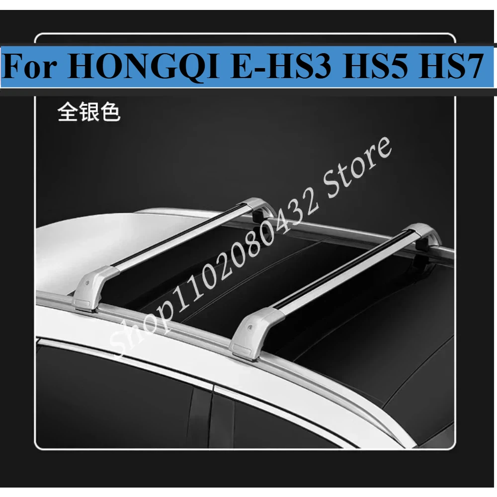 

For HONGQI E-HS3 HS5 HS7 Car accessories High quality aluminum alloy SUV car roof crossbar luggage rack roof rack