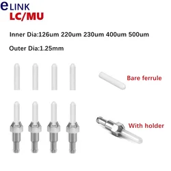 Non-standard Ceramic Ferrule, ZrO2, 1.25mm, Inner Diameter of 126um 220um 230um 240um 400um 500, Free Shipping, LC/MU, 10PCs