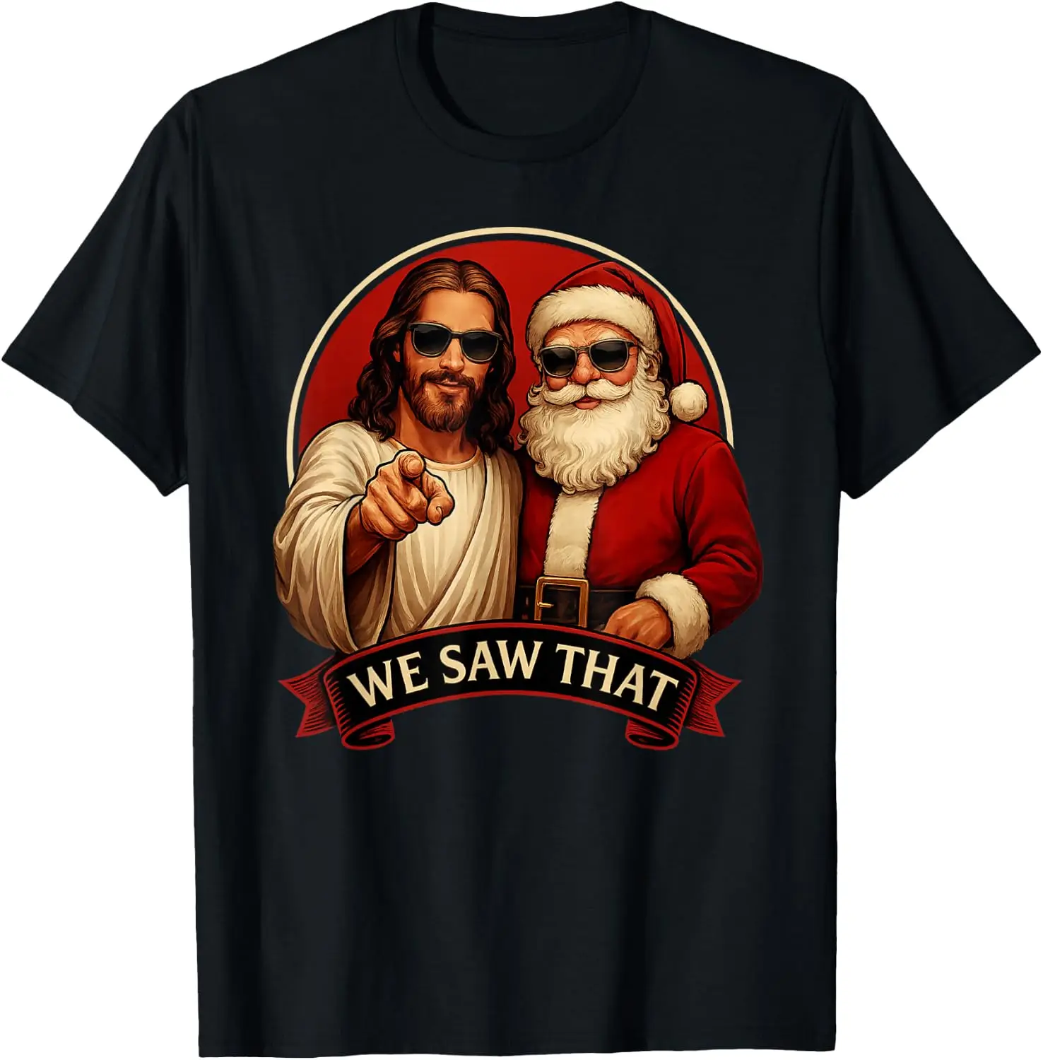 Jesus And Santa Claus We Saw That Funny Meme T-Shirt Breathable, heavyweight pure cotton short-sleeve top—stylish, plus-size, and suitable for year-round wear with a sporty, casual vibe
