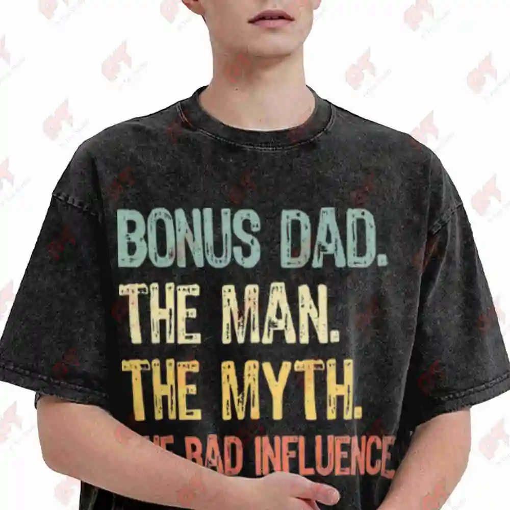 Bonus Dad Man Myth Bad Influence Father's Day Birthday Christmas Vintage Washed Tee Pure Cotton T-Shirt