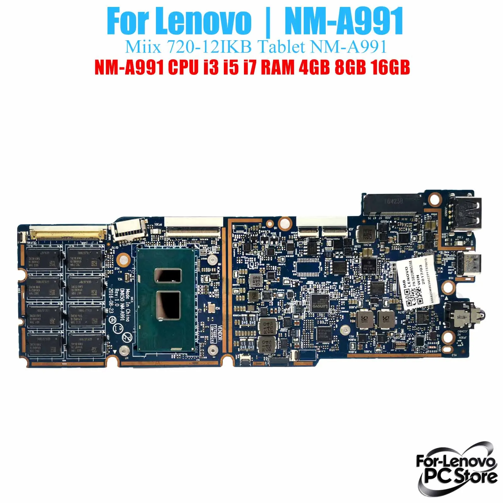 

NM-A991 For LENOVO Ideapad Miix 720-12IKB NM-A991 Mainboard i3 i5 i7 CPU tested Laptop Mainboard