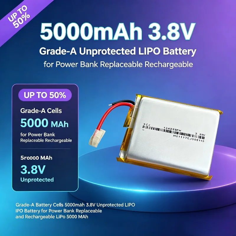 Grade‑A Battery Cells 5000mAh 3.8V Unprotected LIPO Battery for Power Bank Replaceable and Rechargeable LiPo 5000 MAh