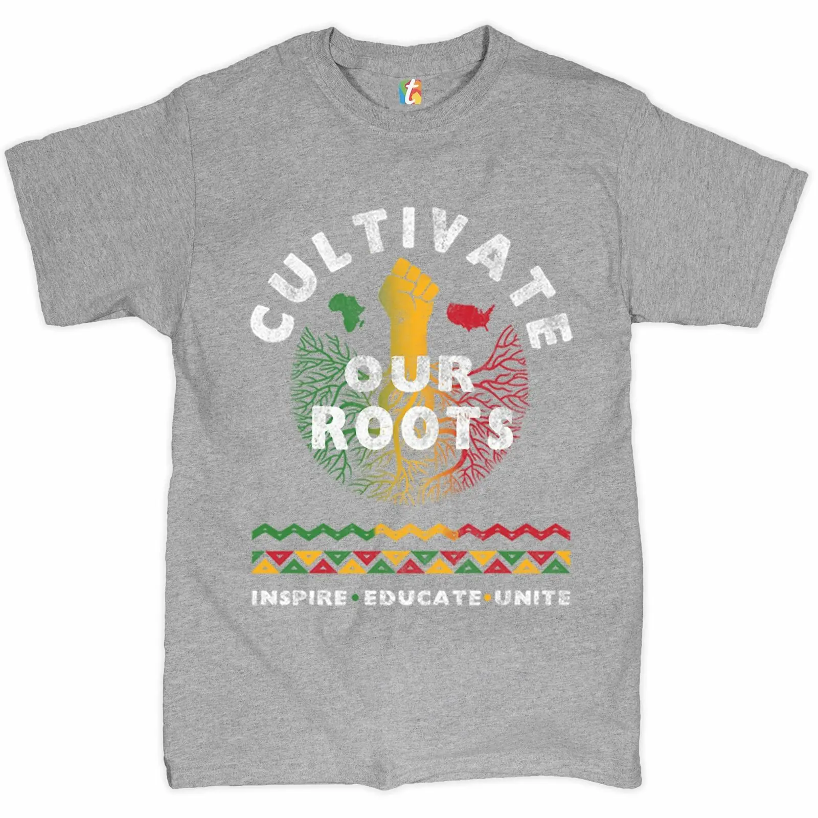 Cultivate Our Roots Inspire Educate Unite African American T-Shirt 100% Cotton O-Neck Summer Short Sleeve Casual Mens T-shirt