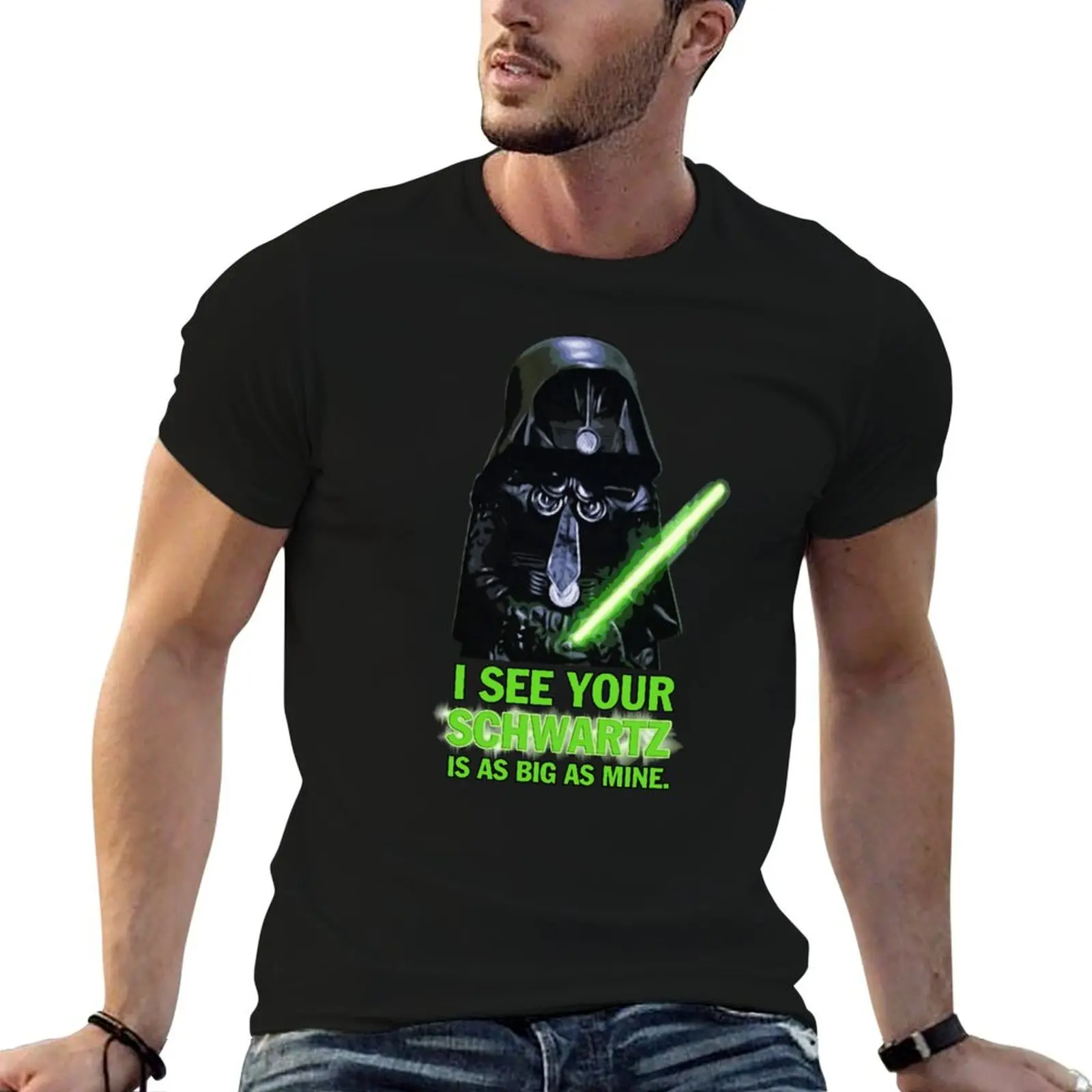 

I See Your Schwartz is as Big as Mine - Spaceballs T-Shirt t shirt man luxury t shirt for man T-Shirt