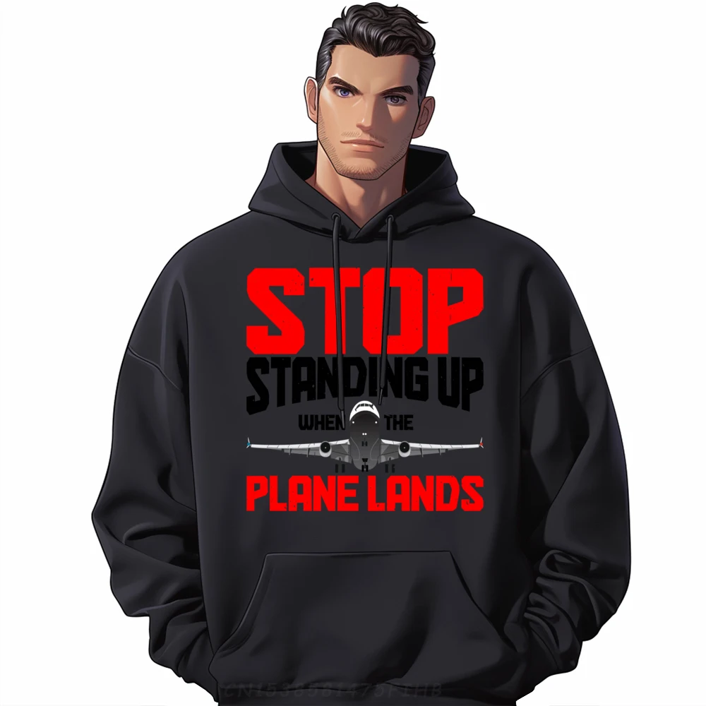 

Stop Standing Up When The Plane Lands Designer Hoodie Fall Funny Hoodie Tops Hoodie Christmas Sweater