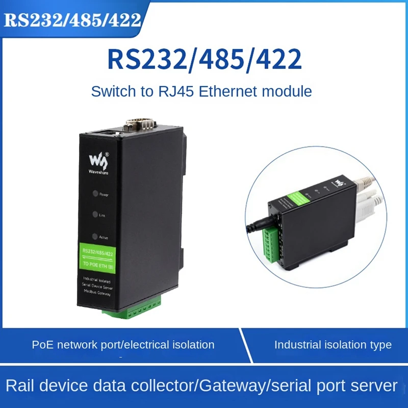 

Waveshare Industrial Isolated RS232/485/422 to RJ45 Ethernet Module TCP/IP to Serial Module Rail Type Serial Server [with POE]