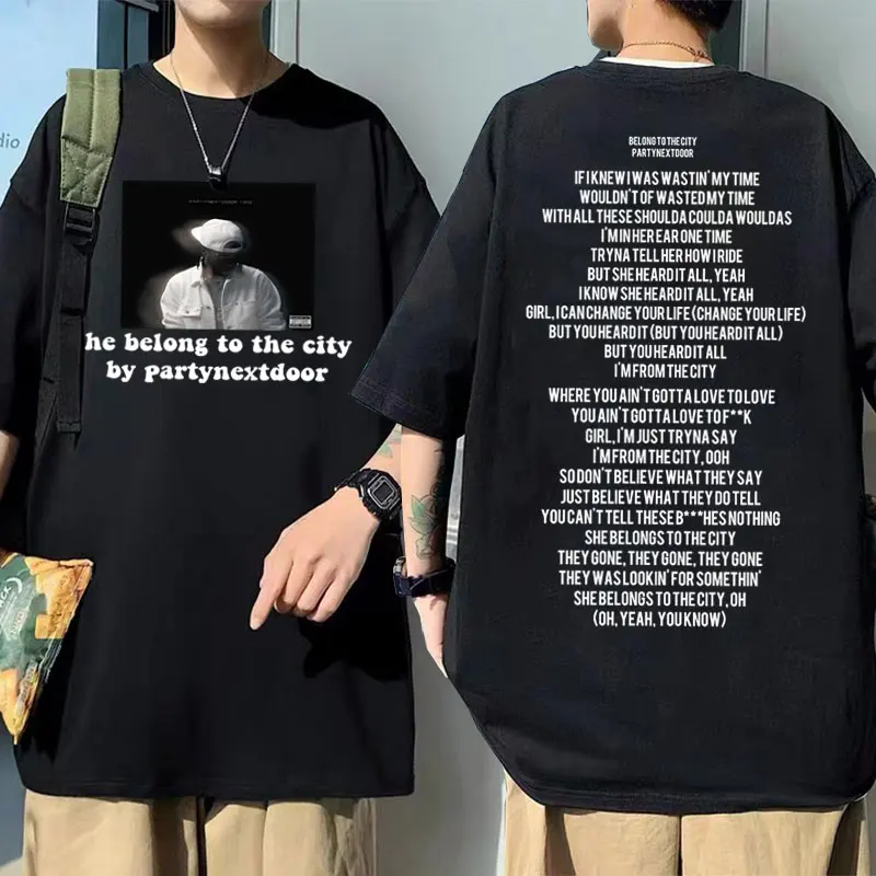 Rapper Partynextdoor She Belong To The City By Partynextdoor Double Sided Print Tshirt Men Hip Hop Vintage Oversized T-shirts