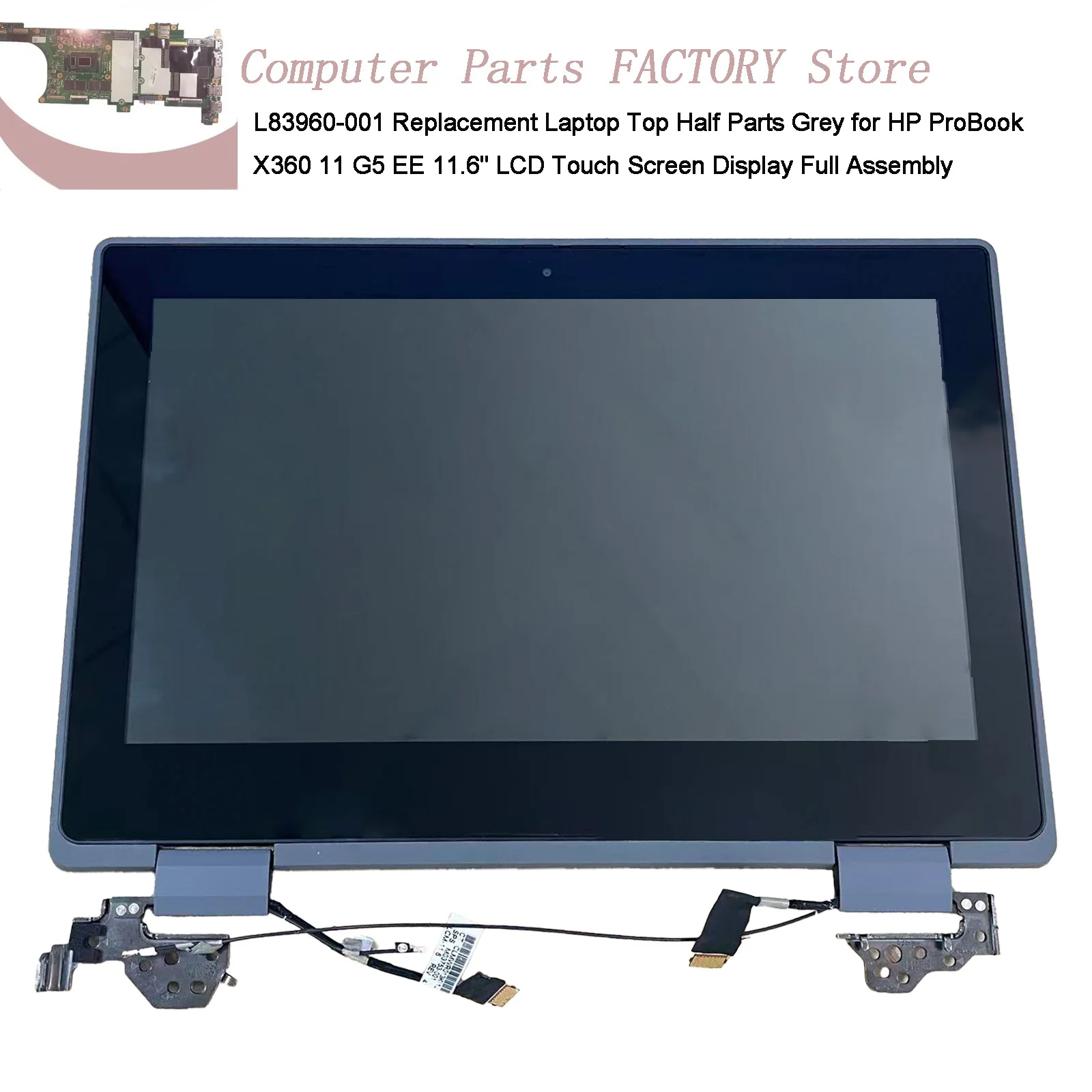 95% New L83960-001 Replacement Laptop Top Half Parts for HP ProBook X360 11 G5 EE 11.6' LCD Touch Screen Display Full Assembly