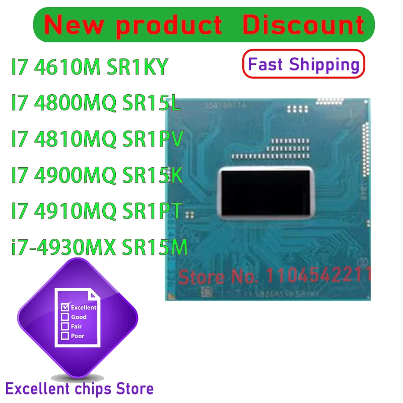 

1pcs/lot I7 4610M SR1KY I7 4800MQ SR15L I7 4810MQ SR1PV I7 4900MQ SR15K I7 4910MQ SR1PT i7-4930MX SR15M