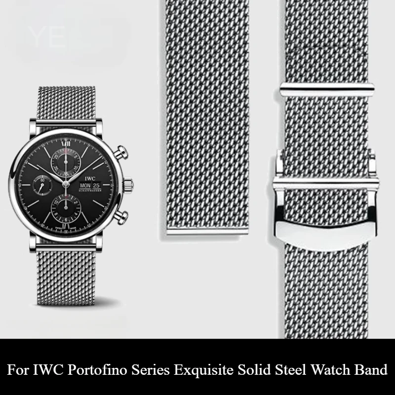 For IWC Portofino 356501 391033 Woven Mesh Style Breathable Sweatproof Effective Antibacterial Solid Steel Watchband 20 22mm