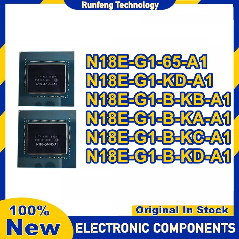 N18E-G1-65-A1 BGA, N18E-G1-KD-A1, N18E-G1-B-KA-A1, N18E-G1-B-KB-A1, N18E-G1-B-KC-A1, N18E-G1-B-KD-A1, novo, original, em estoque