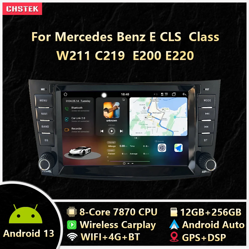 CHSTEK Car Radio 7870 12G+256G Android 13 Carplay Navigation For Mercedes Benz CLS Class C219 E Class W211 G Class W463 Stereo