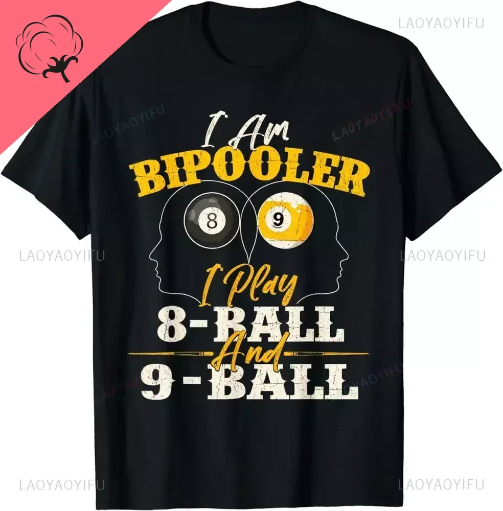 I Am Bipooler - Snooker Game Billiards Lover Pool Player T-Shirt  Tees High Quality  Short Sleeve