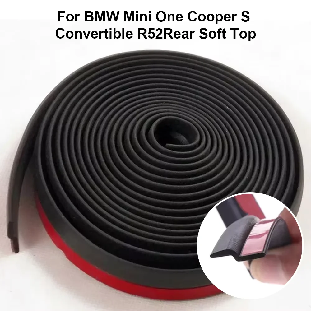Car Top Roof Seal Strips Seal Protector Sticker Edge Windshield Roof Sealing Strip For BMW Mini One Cooper S Convertible R52