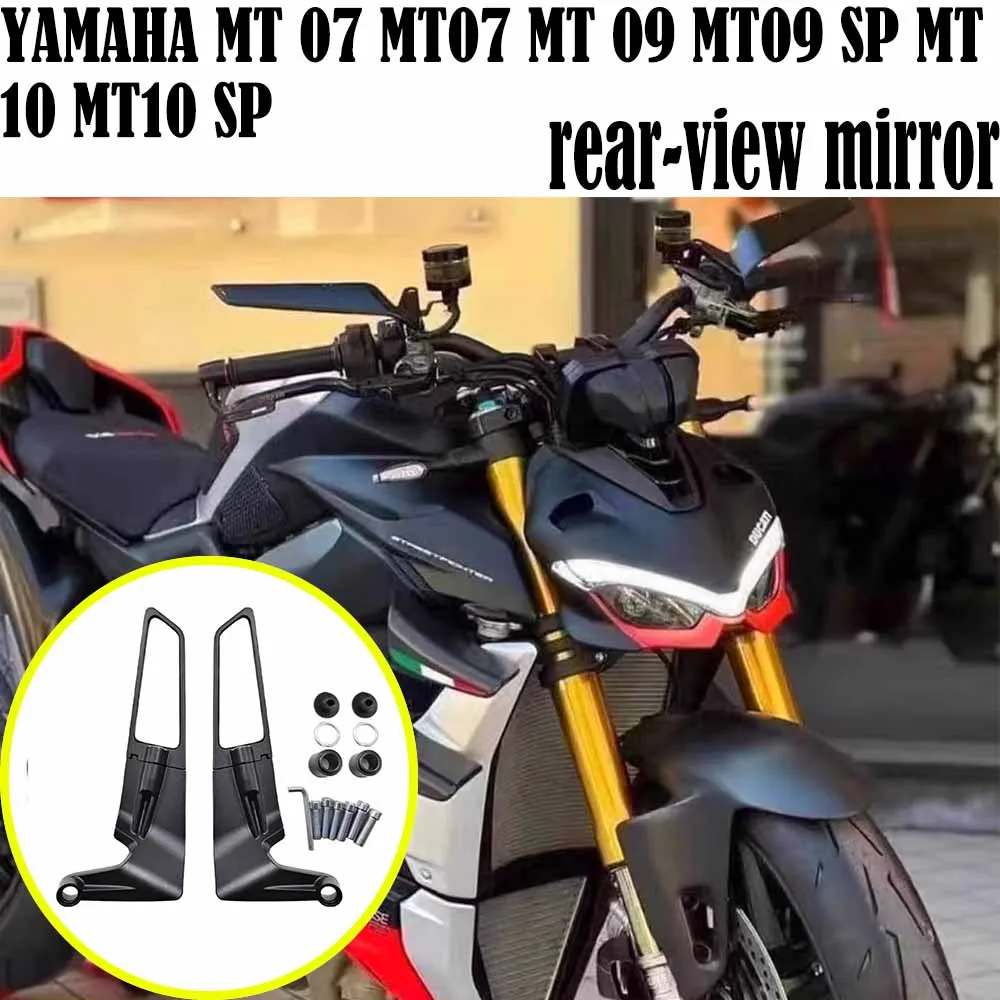 

Motorcycle For YAMAHA MT 07 MT07 MT 09 MT09 SP MT 10 MT10 SP Mirrors Stealth Winglets Mirror Kits To Rotate Adjustable Mirrors