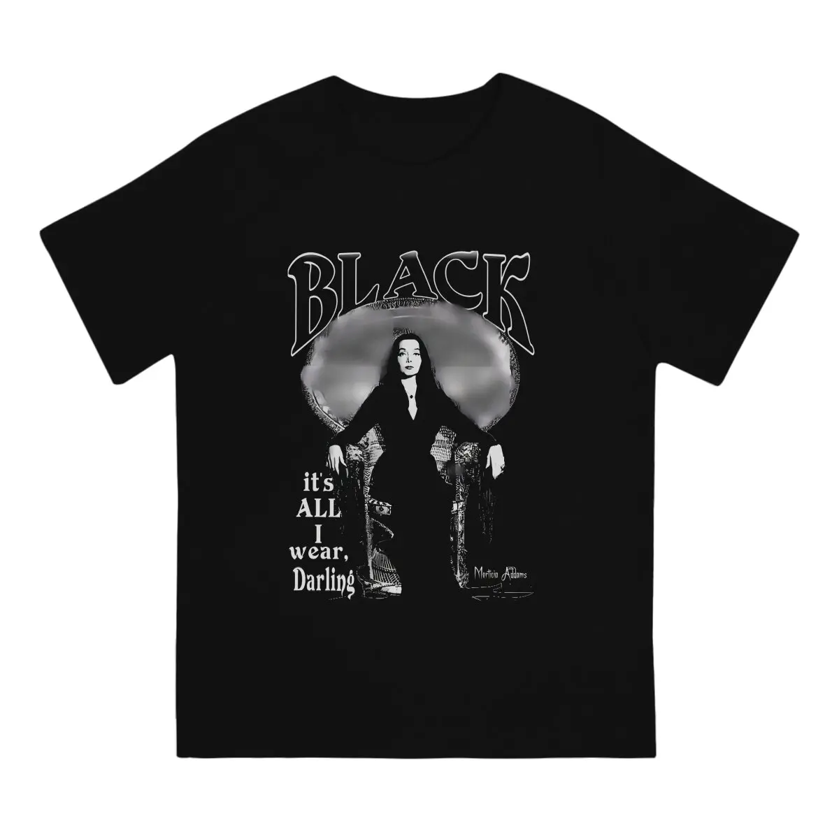 It's All I Wear Special TShirt T-The Addams Family Leisure T Shirt Hot Sale Stuff For Adult