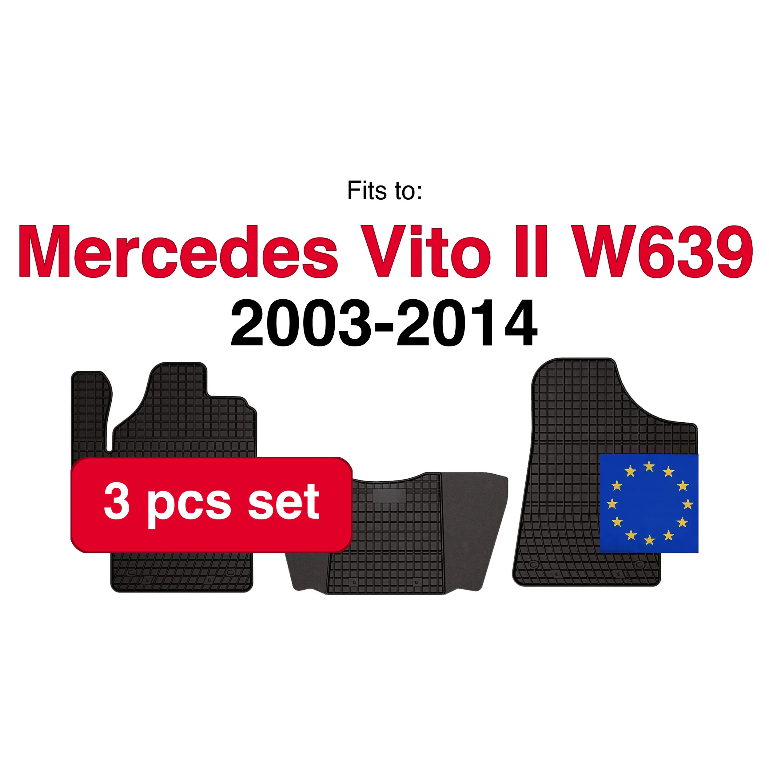 Image of Gummi-Fußmatten für Mercedes Vito II W639 Lieferung (2003–2014), schwarze Passform (3 Stück)