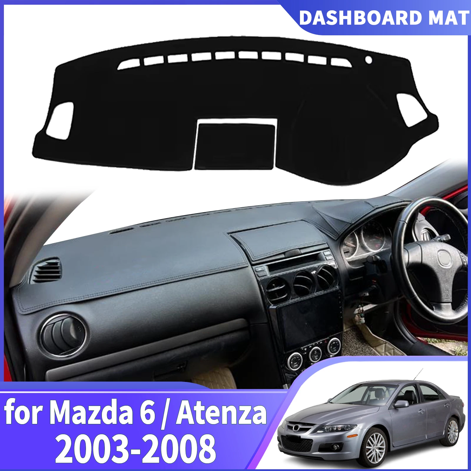 

fit for Mazda 6 2002 2003 200-2008 Atenza Mazda6 DashMat Sunshade Dashmat Dashboard Cover Pad Protective Carpet Car Accessories