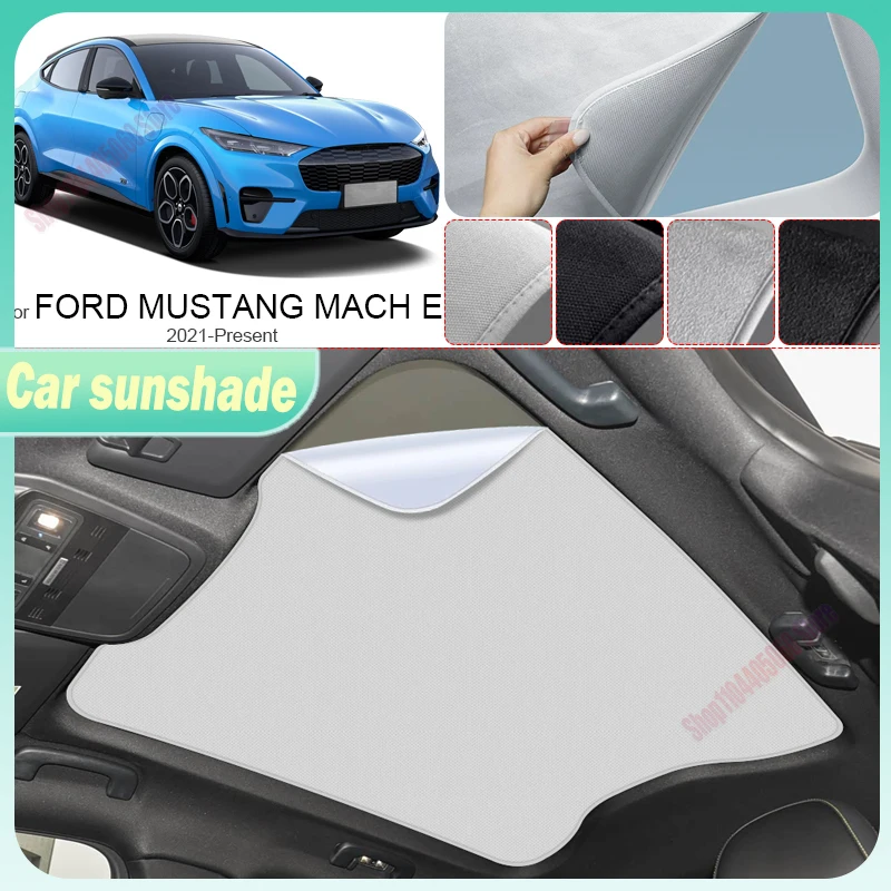 For Ford MUSTANG MACH E 2021-Present Car Suede Fabric Anti-UV Electrostatic Adsorption Sunroof Sunshade Heat Insulation Skylight