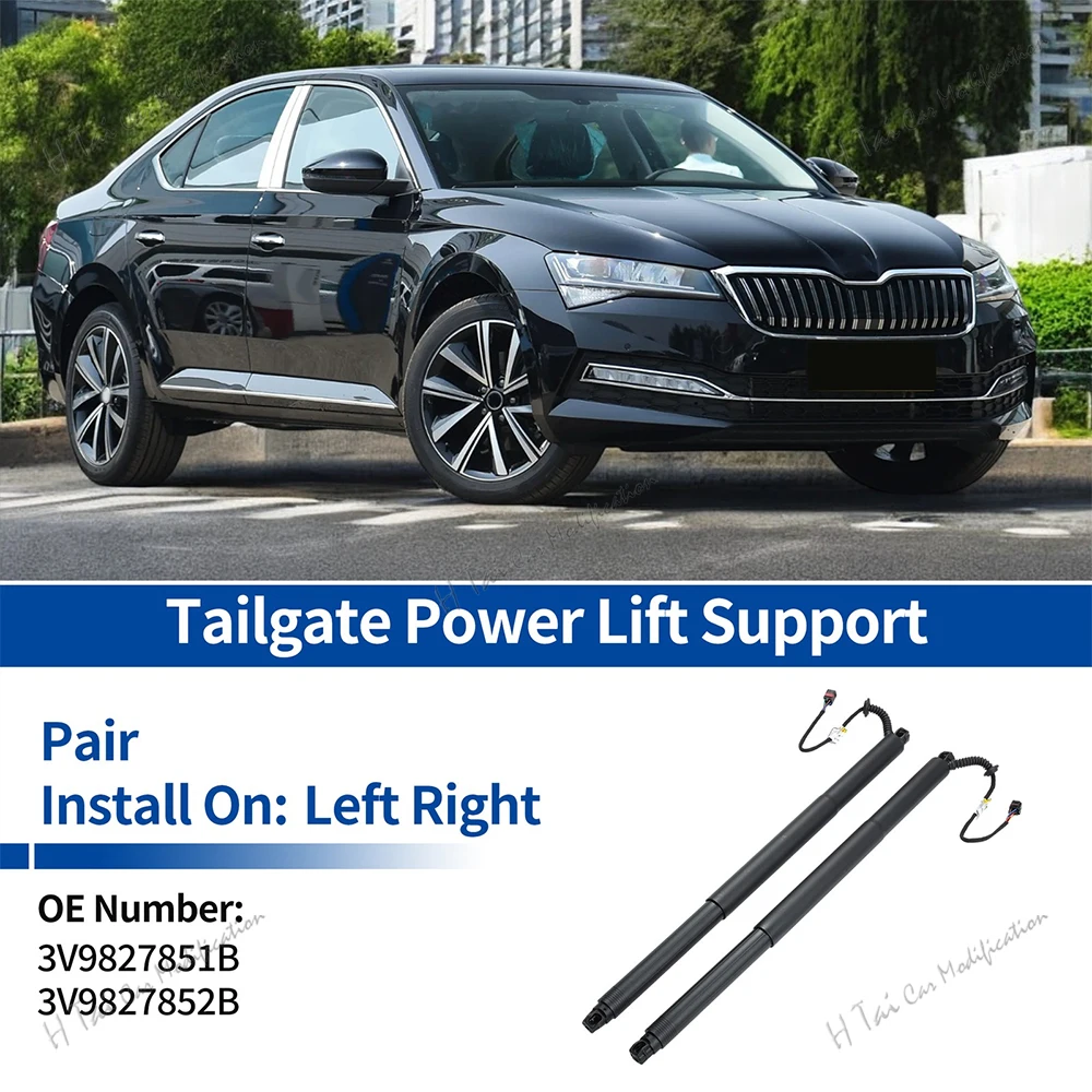 

3V9827851B 3V9827852B Rear Power Hatch Lift Electric Tailgate Lift Struts For Skoda Superb MKIII 3V5 2015-2020 Trunk Liftgate