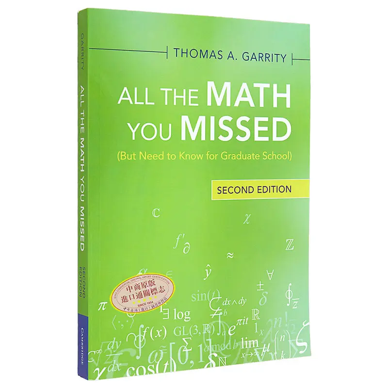 Mathematical Reminiscences, Second Edition All The Math You Missed But Need To Know for Graduate School Thomas A Garrity