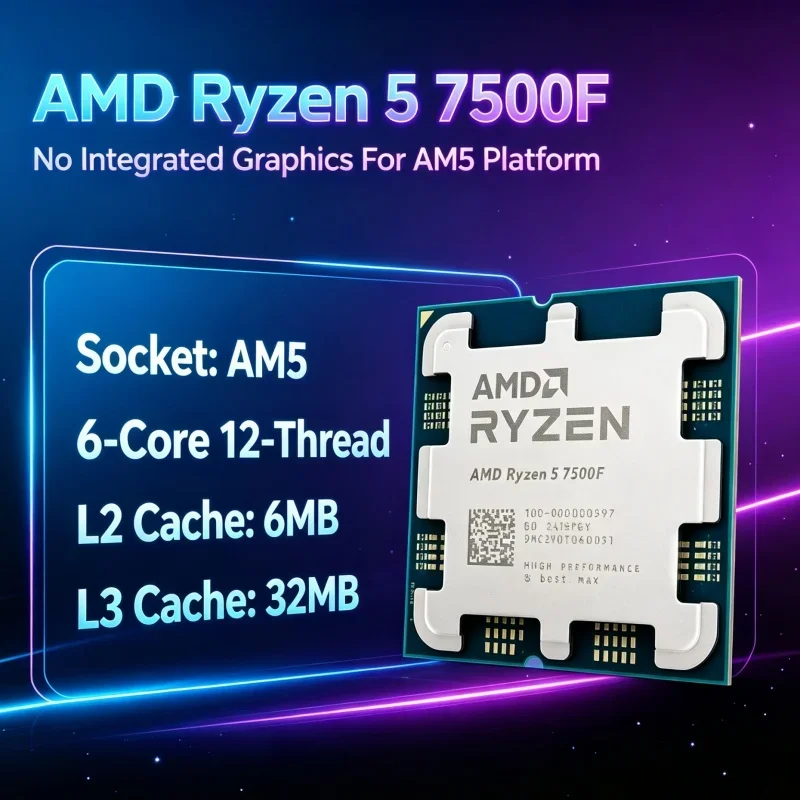 PC Build CPU AMD R5 7500F 5nm Zen 4 6 Core 12 Thread 5.0GHz 32MB L3 65W AM5 Processor for B650M DDR5 6000 Build