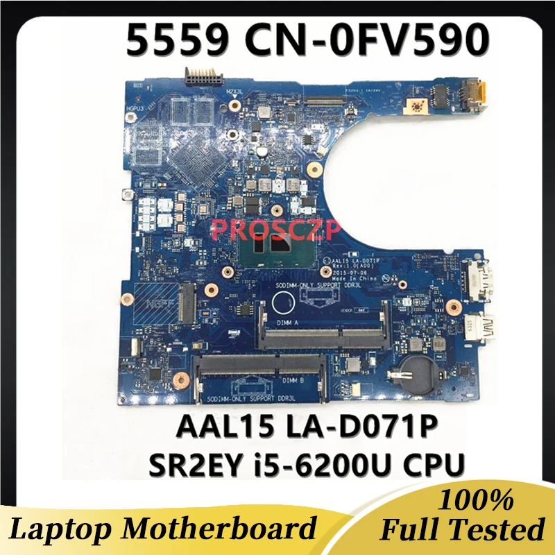 

CN-0FV59D 0VYVP1 03JXDM For DELL 15 5559 17 5759 14 5459 AAL15 LA-D071P Laptop Motherboard With i5-6200U CPU 100% Fully Tested