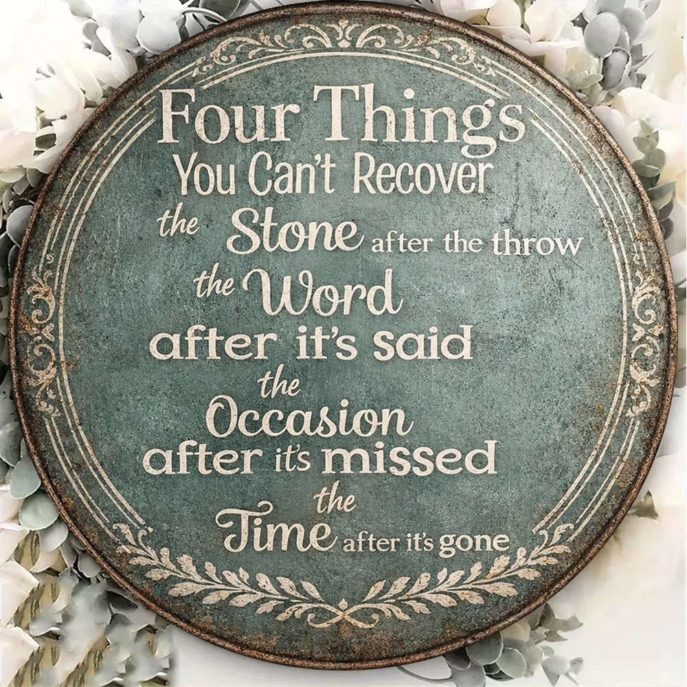 2D Flat, 1pc 1pcs Vintage Round Wall Plaque with Four Irreversible Things Wisdom Quotes - Philosophical Sign Suitable for, Livin