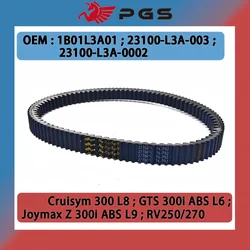 Kevlar Drive Belt For SYM Cruisym 300 L8/Joymax Z 300i ABS L9/GTS 300i ABS L6/RV250 RV270 RV/ 1B01L3A01 23100-L3A-0002