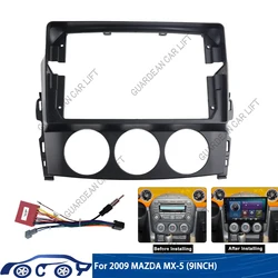 For 2009-15 MAZDA MX-5 (9INCH) Car Radio Fascias Android MP5 GPS Player Panel Frame 2 Din Head Unit Stereo Dash Board Cover Trim