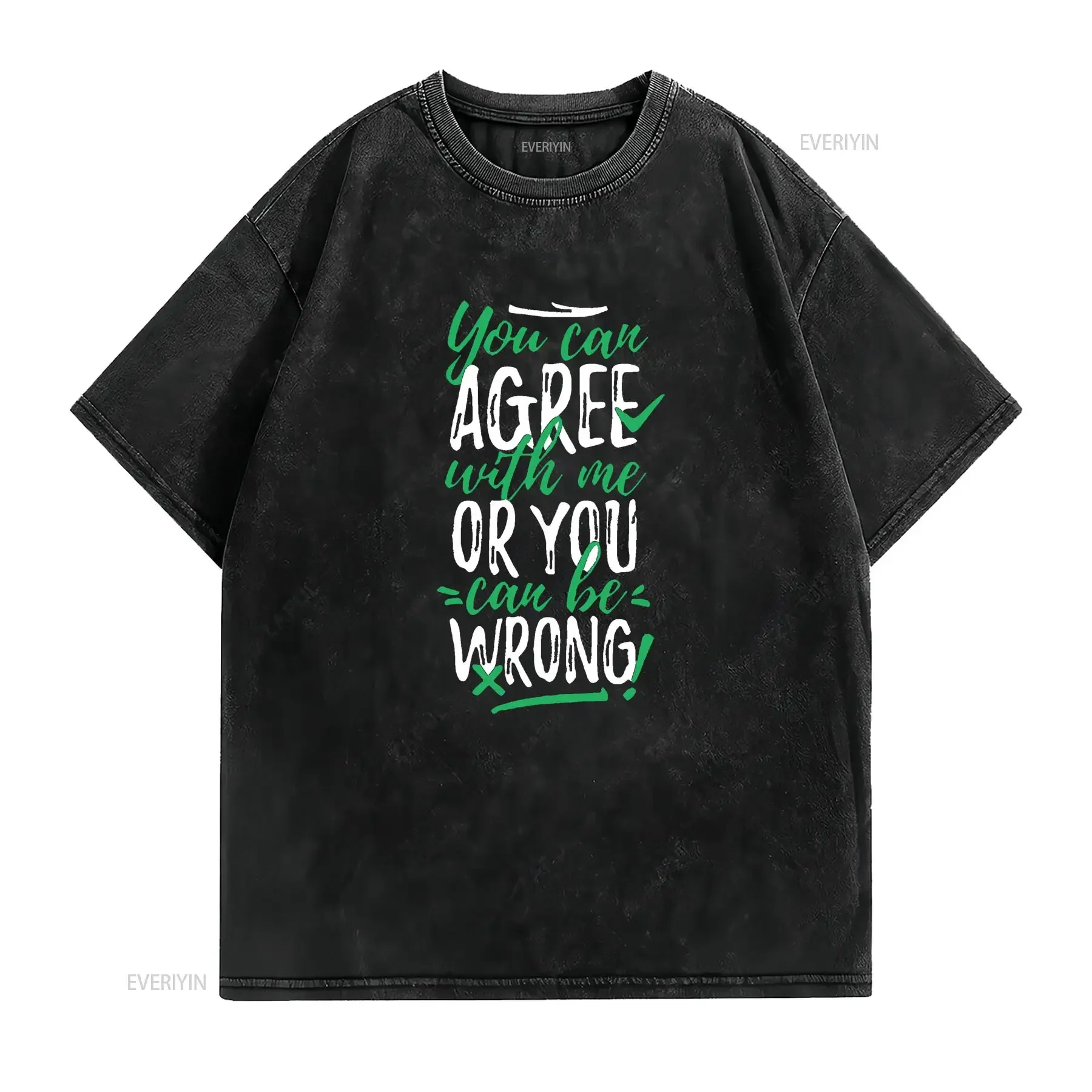 You Can Agree Me Be Wrong Funny 17 March St Cool Mens T Shirt Vintage Retro  for Party King s Black X Large vintage Washed