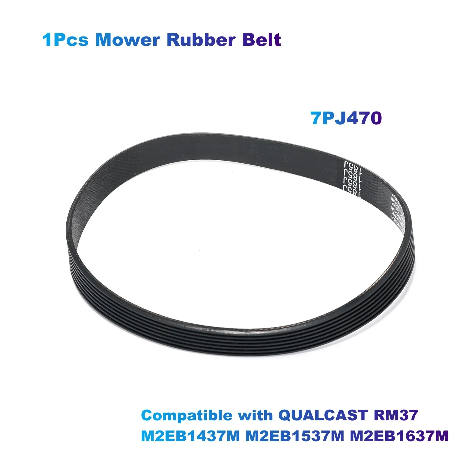 

1Pcs Mower Rubber Belt PJ470(7Ridge,470mm Circumference,16.5mm Width)Compatible with QUALCAST RM37 M2EB1437M M2EB1537M M2EB1637M