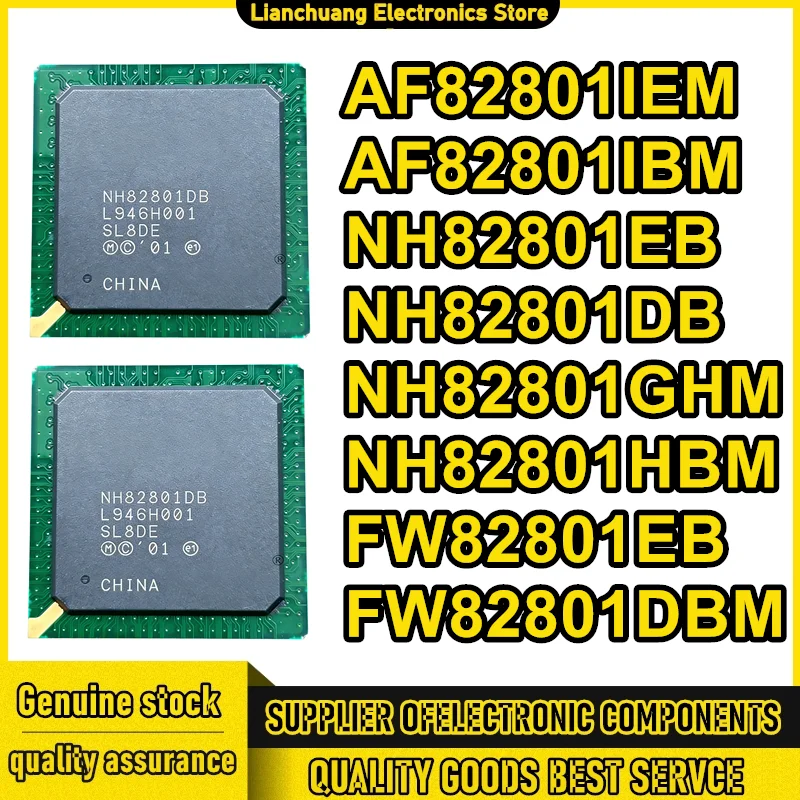 

AF82801IEM AF82801IBM NH82801EB NH82801DB NH82801GHM NH82801HBM FW82801EB FW82801DBM BGA IC-чип 100% новый оригинальный в наличии