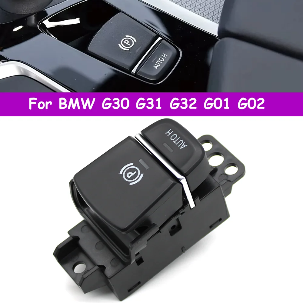 

G30 G31 G32 G01 G02 F97 F98 Black 3 Pins Car Electric Handbrake Switch Parking Brake Button 5 6GT X3 X4 Series 2017-2024