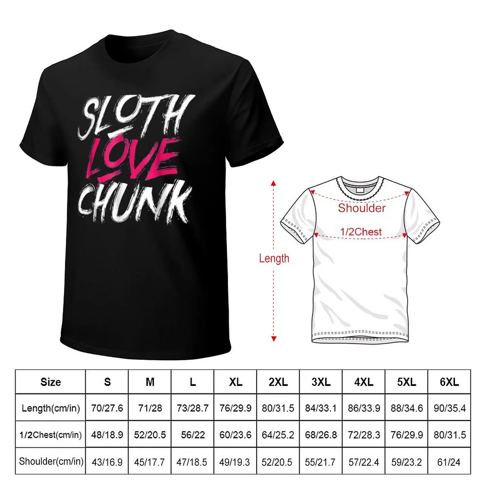 Sloth Love Chunk - Vintage 80S - Movie Gift T-Shirt kawaii clothes street wear quick-drying mens t shirts pack