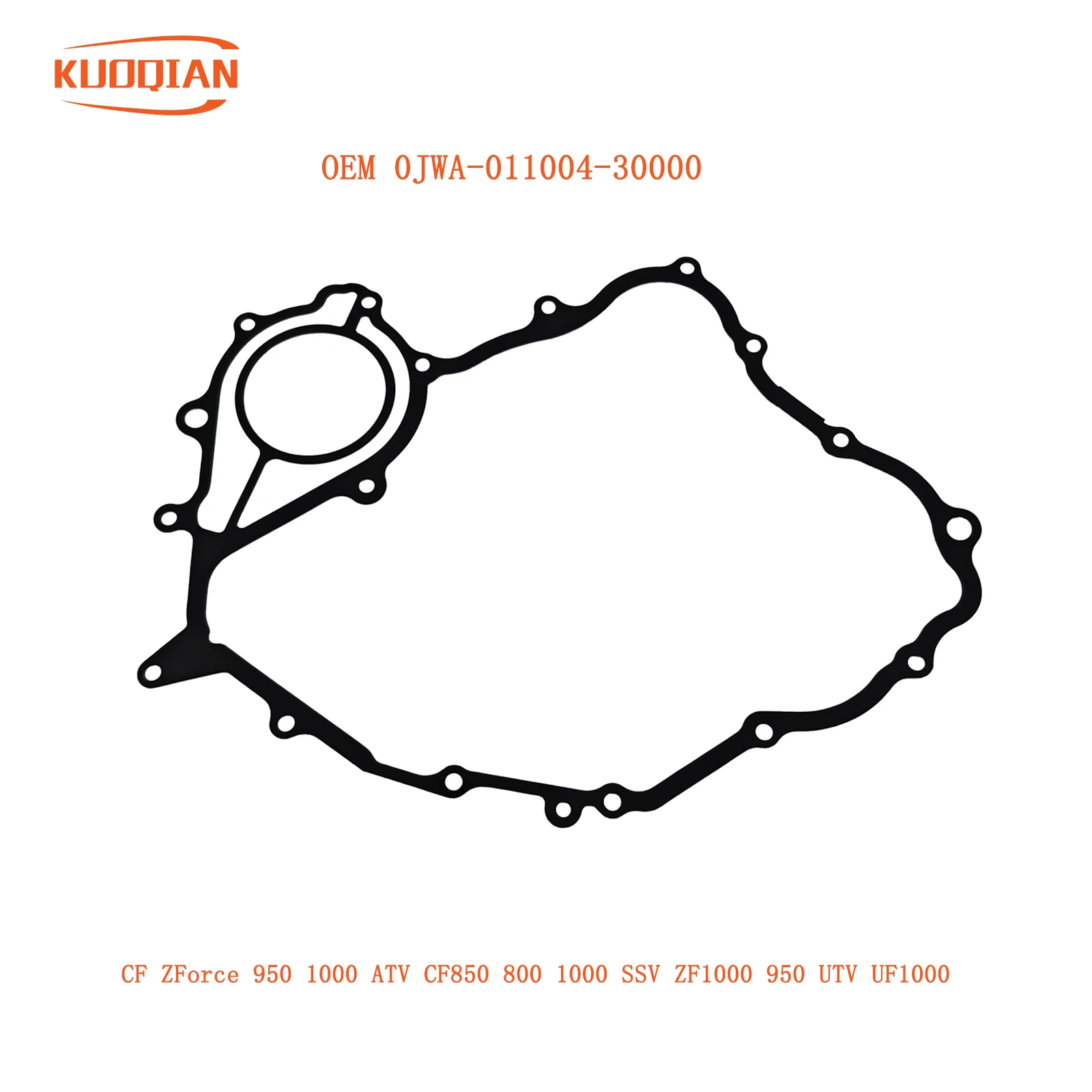 

Motorcyle Gasket Left Crankcase Cover 0JWA-011004-30000 For CF ZForce 950 1000 ATV CF850 800 1000 SSV ZF1000 950 UTV UF1000