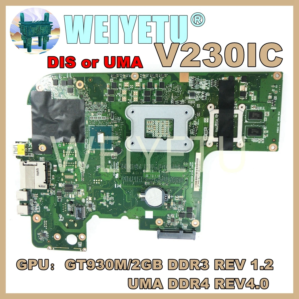 

V230IC With UMA or DIS(GT930M-2GB) DDR3 / DDR4 REV 1.2 / REV 4.0 Motherboard For ASUS V230IC Mainboard 100% Tested OK