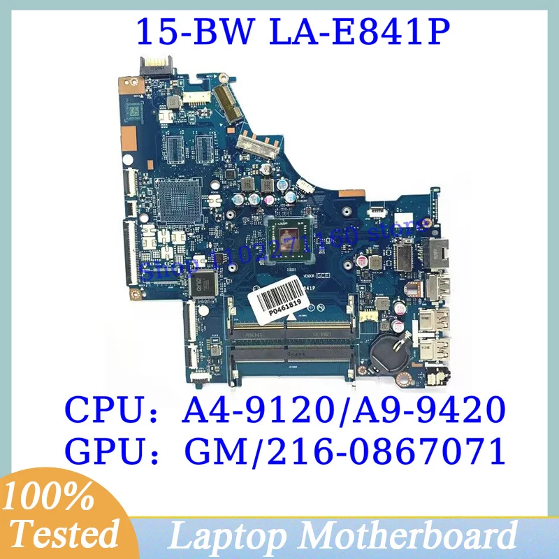 

L02828-001 L02828-501 L02828-601 For HP 15-BW With A4-9120/A9-9420 CPU Mainboard LA-E841P Laptop Motherboard 100% Full Tested OK