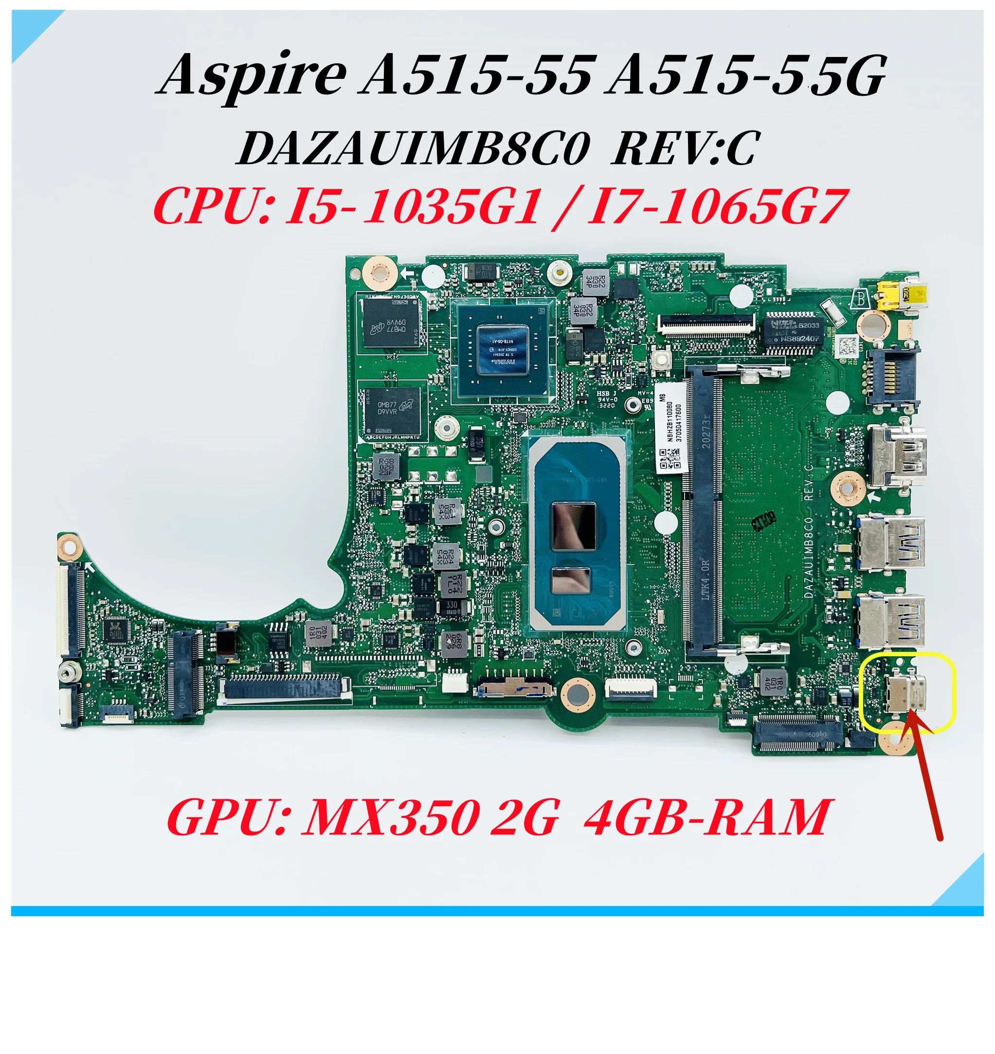 DAZAUIMB8C0 Carte Mère Pour Acer A515-55 A515-55G Ordinateur Portable Carte Mère NB.HZB11.008 Avec i5 i7-10th CPU MX350 2G GPU 4GB-RAM DDR4