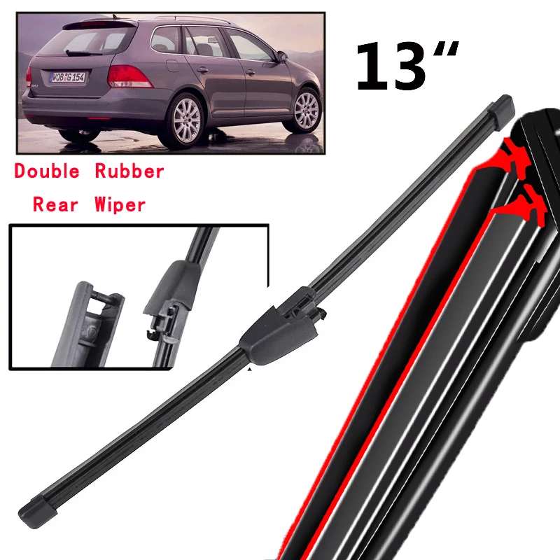 

Car Wiper 13" Rear Wiper Blade For VW Golf 6 VI Variant 2009 - 2013 Windshield Windscreen Tailgate Window Car Rain Brush